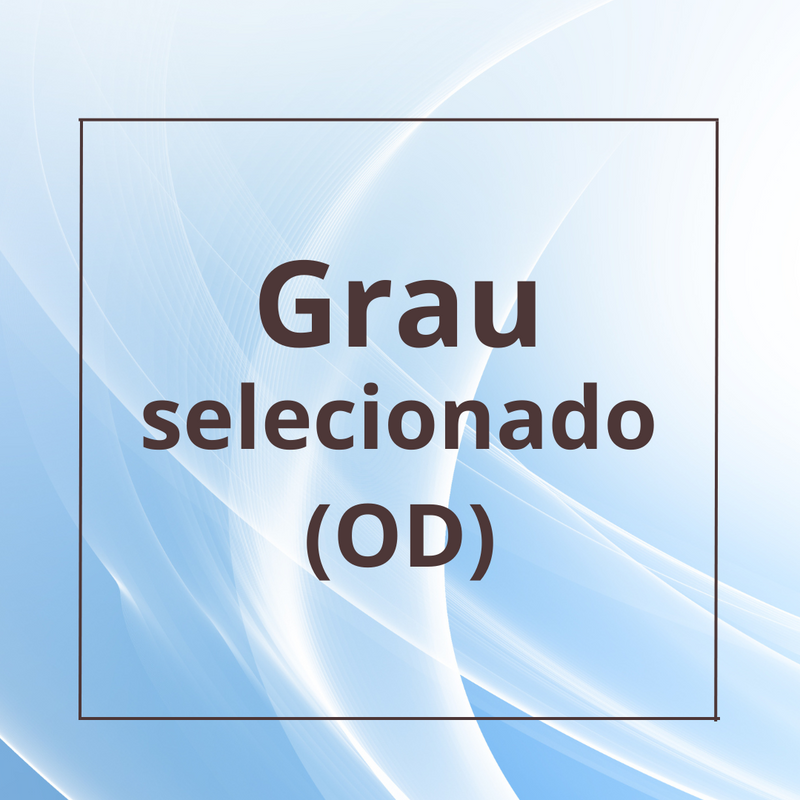 OD - GRAU MIOPIA/HIPERMETROPIA